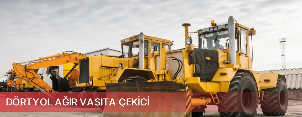 Dörtyol İlçemi Ağır Vasıta Çekici